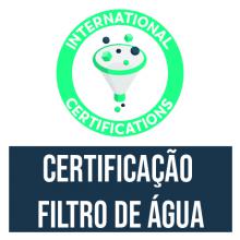 CERTIFICAÇÃO FILTRO DE ÁGUA